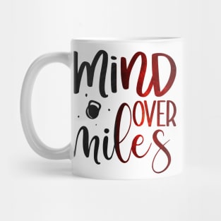 mind over miles Mug